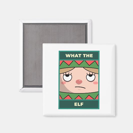 Was für ein Elf Magnet (Vorderseite/Rückseite)
