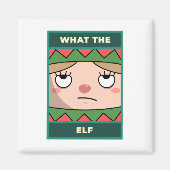 Was für ein Elf Magnet (Vorne)