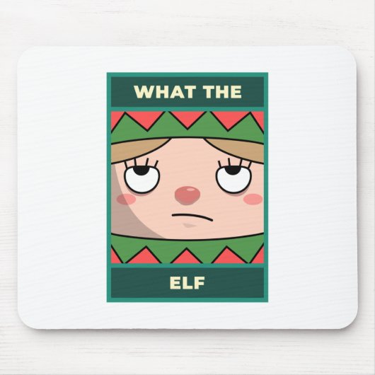 Was für ein Elf Mousepad (Vorne)