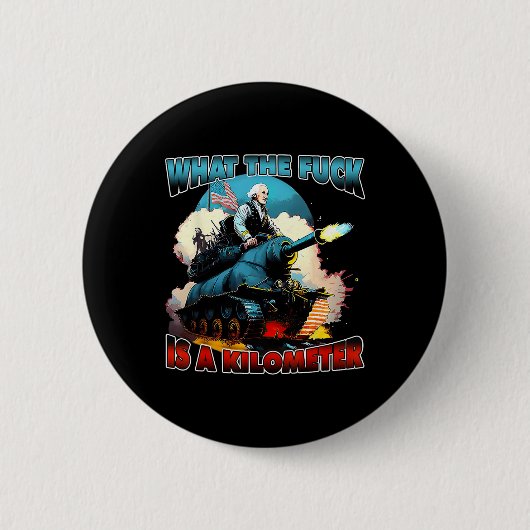 Was für ein Kilometer George Washington Juli Button (Vorderseite)