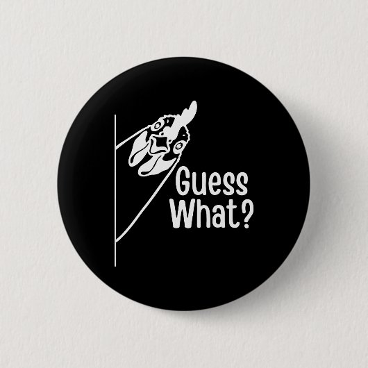 Was für ein lustiger Hühnerarsch-Witz Button (Vorderseite)