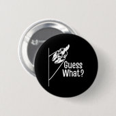 Was für ein lustiger Hühnerarsch-Witz Button (Vorne & Hinten)