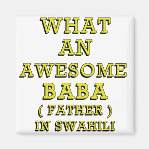 WAS FÜR EIN PHANTASTISCHES BABA, VATER IN SWAHILI MAGNET