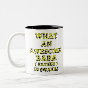 WAS FÜR EIN PHANTASTISCHES BABA, VATER IN SWAHILI ZWEIFARBIGE TASSE
