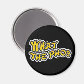Was für ein Pho? Magnet (Vorderseite/Rückseite)
