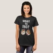 Was für ein Pho T-Shirt (Vorne ganz)