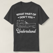 Was für ein Teil der Dont Sie verstehen lustig8 T-Shirt (Design vorne)