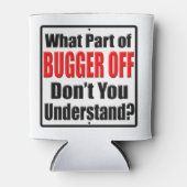 Was für ein Teil des Bugger Off Dosenkühler (Vorderseite)