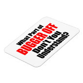 Was für ein Teil des Bugger Off Magnet (Linke Seite)