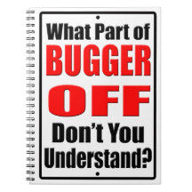 Was für ein Teil des Bugger Off