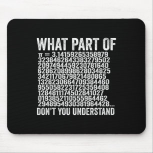 Was für ein Teil verstehen Sie nicht, dass Pi Numm Mousepad