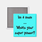 Was für ein toller Power? Magnet (Vorderseite/Rückseite)