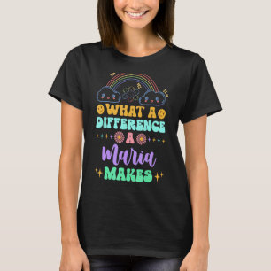 Was für ein Unterschied eine Maria macht T-Shirt
