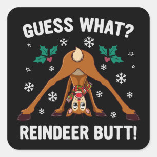 Was für ein Weihnachtswitz über das Rentierhintern Quadratischer Aufkleber