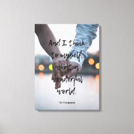 Was für ein wunderbares Foto in der Welt Leinwanddruck