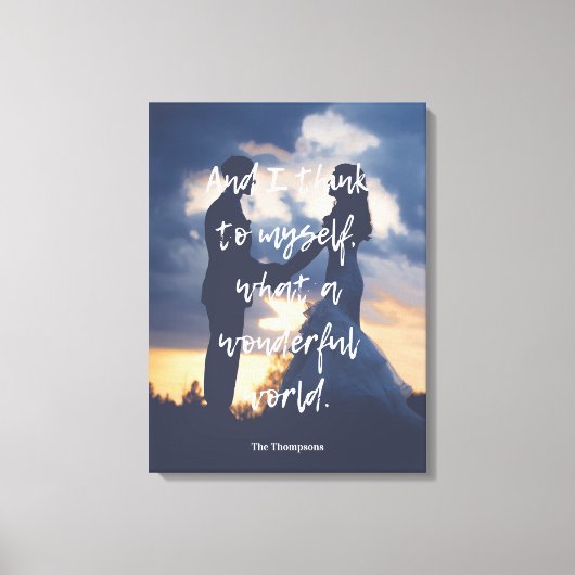 Was für ein wunderbares Foto in der Welt Leinwanddruck (Vorderseite)