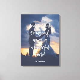 Was für ein wunderbares Foto in der Welt Leinwanddruck