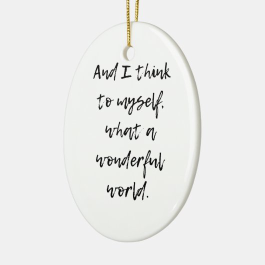 Was für eine wunderbare Welt Keramik Ornament (Links)