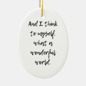 Was für eine wunderbare Welt Keramik Ornament (Hinten)