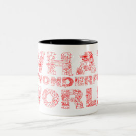 Was für eine wunderbare Welt Zweifarbige Tasse
