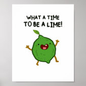 Was für eine Zeit, um ein Limones Fruchtpuff Poste Poster (Vorne)