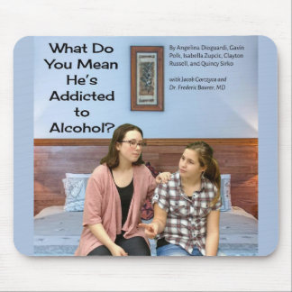 Was Gemein du, dass er Alkohol getrunken hat? Mousepad