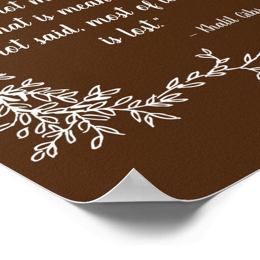 Was gesagt wird und bedeutet Khalil Gibran Wall Pr Poster (Ecke)