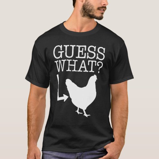 Was Geschenk Für Hühnerhintern T-Shirt (Vorderseite)