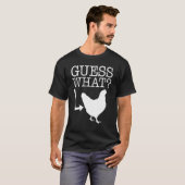 Was Geschenk Für Hühnerhintern T-Shirt (Vorne ganz)