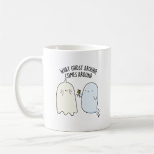 Was Gespenst Umgibt Kommt Um Halloween Pun  Kaffeetasse