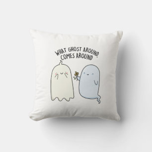 Was Gespenst Umgibt Kommt Um Halloween Wortspiel  Kissen