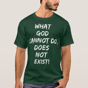 Was Gott nicht kann, ist nicht eistPremium T-Shirt