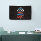 Was Gott nicht tun kann, existiert nicht Banner (Messe)