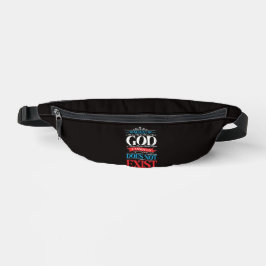 Was Gott nicht tun kann, existiert nicht Bauchtasche