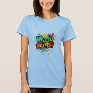 Was guckst du komisches Graffiti Streetwear T-Shir T-Shirt