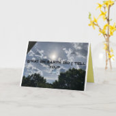 "Was habe ich gesagt?" Art Grußkarte Karte (Gelbe Blume)