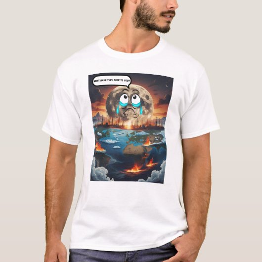 Was haben sie dir getan? - wenn der Mond T-Shirt (Vorderseite)
