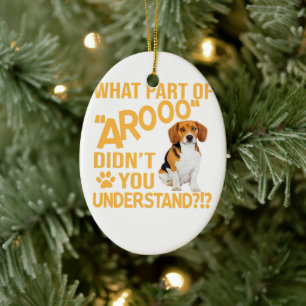Was haben Sie verstanden - Beagle Dog Lover Keramik Ornament