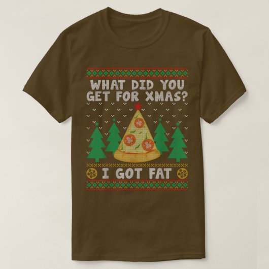 Was hast du für Weihnachten bekommen? Ich Got zu W T-Shirt (Design vorne)