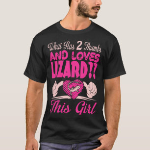 Was Hat 2 Daumen Und Liebt Eidechse Dieses Mädchen T-Shirt