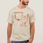 was herauf Huhn-Hintern T - Shirt ist (Vorderseite)