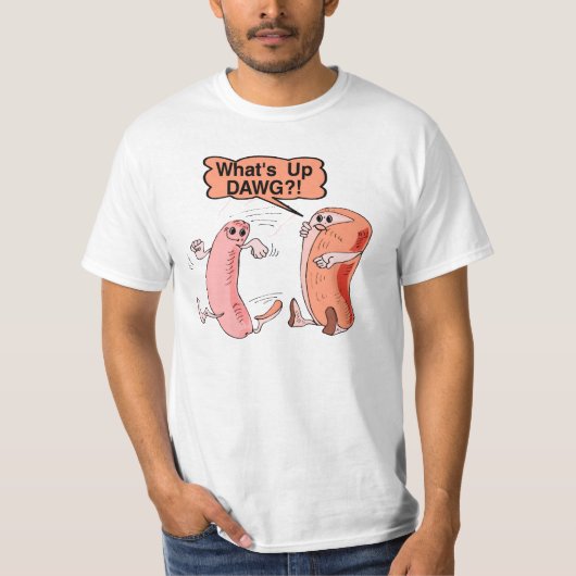 Was herauf Kumpel ist T-Shirt (Vorderseite)