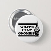 Was herauf mein Gnomies ist Button (Vorne & Hinten)