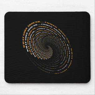 Was herumgeht, kommt wieder Motivierend Mousepad