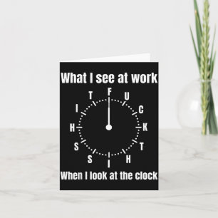Was ich bei der Arbeit sehe, wenn ich auf die Uhr Karte