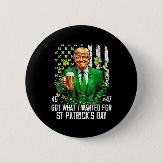 Was ich für St. Patricks Day Funny Trump Gewollt h Button (Vorderseite)
