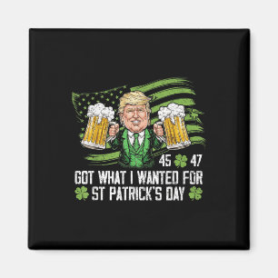 Was ich für St. Patricks Day Funny Trump Gewollt h Magnet