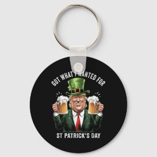 Was ich für St. Patricks Day Funny Trump Gewollt h Schlüsselanhänger