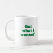 Was ich Gewollt habe got Kaffeetasse (Links)