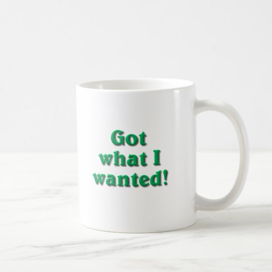 Was ich Gewollt habe got Kaffeetasse (Rechts)